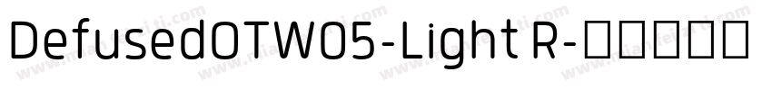 DefusedOTW05-Light R字体转换